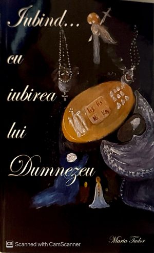 Iubind cu iubirea lui Dumnezeu